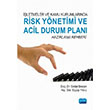 letmeler ve Kamu Kurumlarnda Risk Ynetimi ve Acil Durum Plan Hazrlama Rehberi Nobel Akademik Yaynclk
