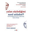 Yalan Sylediimi Nasl Anladn Paul Ekman Okuyan Us Yaynlar