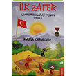  lk Zafer - Kahramanmara Destan 1920  Rabia Karagz  Caalolu Yaynevi 
