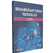 Rehabilitasyonda Teknoloji Ela Tarakc Devrim Tarakc stanbul Tp Kitabevi