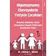 Olgunlamam Ebeveynlerin Yetikin ocuklar Sola Yaynlar