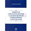 Trkiyede Vergi Cezas Denetimi ve Uzlama Oranlar zerine Optimal Vergi Stratejisi Legal Yaynclk