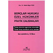 Borlar Hukuku zel Hkmler Pratik almalar Vedat Kitaplk