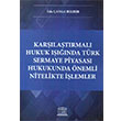 Karlatrmal Hukuk Inda Trk Sermaye Piyasas Hukukukunda nemli Nitelikte lemler Legal Yaynclk