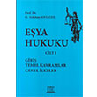 Eya Hukuku Cilt I Legal Yaynclk