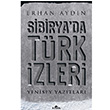 Sibiryada Trk zleri Erhan Aydn Kronik Kitap