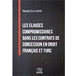 Les Clauses Compromissoires Dans Les Contrats De Concession En Droit Franais Et Turc Legal Yaynclk