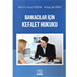 Bankaclar iin Kefalet Hukuku Legal Yaynclk