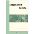 Sorgulanan Felsefe  Kolektif  Elis Yaynlar