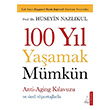 100 Yl Yaamak Mmkn Hseyin Nazlkul Destek Yaynlar