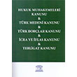 Hukuk Muhakemeleri Kanunu, Trk Medeni Kanunu Trk Borlar Kanunu cra ve flas Kanunu Tebligat Kanunu Legal Yaynclk