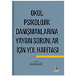 Okul Psikolojik Danmanlarna Yaygn Sorunlar in Yol Haritas Asos Yaynlar