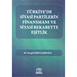 Trkiyede Siyasi Partilerin Finansman ve Siyasi Rekabette Eitlik Legal Yaynclk