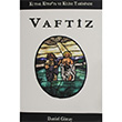 Vaftiz Daniel Gnay GDK Yaynlar