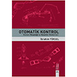 Otomatik Kontrol Sistem Dinamii ve Denetim Sistemleri Dora Basm Yayn