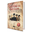 Atatrk le 365 Gn Yasemin Nasr Erbek Parga Yaynclk