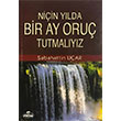 Niin Ylda Bir Ay Oru Tutmalyz Sabahattin Uar Ravza Yaynlar