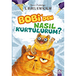 Bobi den Nasl Kurtulurum? Burcu Karacalar Altn Kitaplar