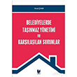 Belediyelerde Tanmaz Ynetimi ve Karlatran Sorunlar Sinan nar Adalet Yaynevi