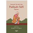Osmanl Devleti`nde Padiah Sufi likileri mer Ylmaz Aka Yaynlar