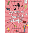 Atatrk ve Sanat Sevgisi Pedagog Ayen Oy Masal Perest