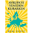 Avrupay Yeniden Kurarken Bilal Ylmaz Cinius Yaynlar