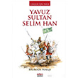 Yavuz Sultan Selim Han Ebubekir Suba Aden Yaynclk