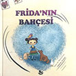 Frida`nn Bahesi Merve Akman Keskin Color