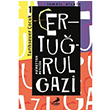 Erturul Gazi Airetten Beylie smail Bilgin Erdem ocuk