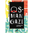 Osman Gazi Airetten Beylie smail Bilgin Erdem ocuk