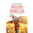 Hayalleriyle renen ocuk Gnay zarn Mona Kitap
