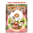 Masal Bozan Feride Teyze Feyza Hepilingirler Krmz Kedi ocuk
