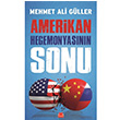 Amerikan Hegemonyasnn Sonu Mehmet Ali Gller Krmz Kedi Yaynevi
