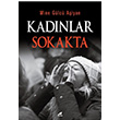 Kadnlar Sokakta Mine Glc Aiyan Kara Karga Yaynlar