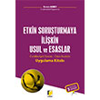 Etkin Soruturmaya likin Usul ve Esaslar Adalet Yaynevi