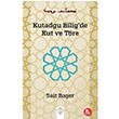 Kutadgu Biligde Kut ve Tre Sait Baer Post Yayn