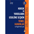 Hukuk ve Yarglama Usulne likin Temel Kanunlar ve lgili Mevzuat Adalet Yaynevi