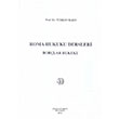 Roma Hukuku Dersleri Borlar Hukuku Filiz Kitabevi