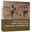 Dn Bugn ve Yarn Aydnlatacak Toplumsal Aratrmalar Sava Yaynevi