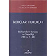 Borlar Hukuku I Szlemelerin Kuruluu ve Geerlilii Vedat Kitaplk