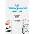 la ve Tbbi Cihaz Endstrisi ve Yerelleme  Pnar Yaln Balk Nobel Bilimsel Eserler