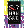 Orhan Gazi Beylikten Devlete smail Bilgin Erdem ocuk