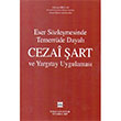 Eser Szlemesinde Temerrde Dayal Cezai art ve Yargtay Uygulamas Vedat Kitaplk