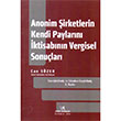 Anonim irketlerin Kendi Paylarn ktisabnn Vergisel Sonular Vedat Kitaplk
