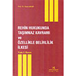 Rehin Hukukunda Tanmaz Kavram ve zellikle Belirlilik lkesi Vedat Kitaplk