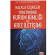 Halkla likiler Ynetiminde Kurum Kimlii ve Kriz letiimi  Banu Dayan Kyat  Nobel Bilimsel Eserler