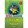 Bu Gol Kamaz Futbol Akademisi Ali rt Elhamra Yaynlar 