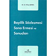 Bayilik Szlemesi Sona Ermesi ve Sonular Bayilik Szlemesi Sona Ermesi ve Sonular Vedat Kitaplk