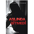 Aslnda Bitmedi D. Laykhan zder Karina Yaynevi