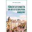 Trkiye ve Tunusta Din - Devlet likilerinin Dnm Hatice Rmeysa Dursun Kadim Yaynlar